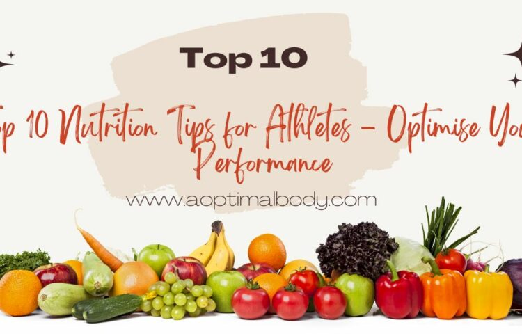 10 Expert Nutrition Tips for Athletes' Optimal Performance